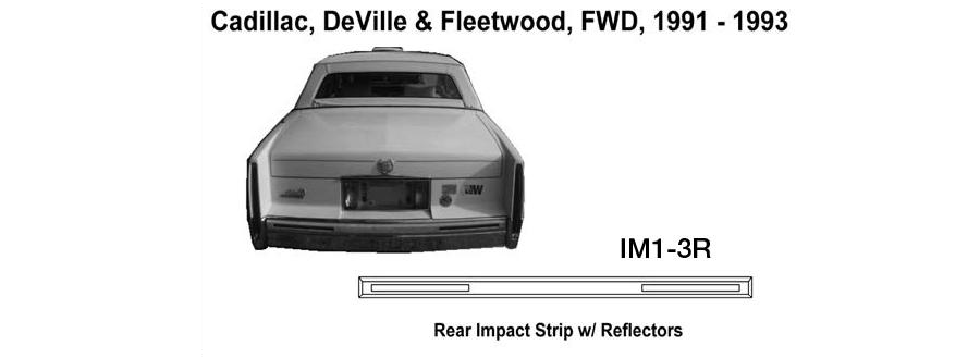 Cadillac DeVille / Fleetwood: FWD Rear Impact Strip with Reflectors 1991 1992 1993 IM1-3R